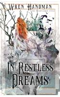 In Restless Dreams