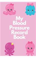 My Blood Pressure Record Book