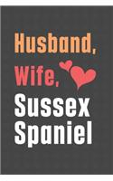 Husband, Wife, Sussex Spaniel: For Sussex Spaniel Dog Fans