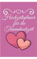 Hochzeitsplaner für die Traumhochzeit