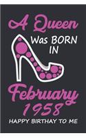 A Queen Was Born In February 1958 Happy Birthday To Me