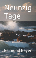 Neunzig Tage