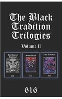 The Black Tradition Trilogies Volume 2