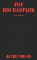 The Big Bastard