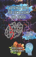 Labyrinth Buch für Erwachsene und Kinder: Große schwere Labyrinthe Über 190 Rätsel mit Lösungen Band 4