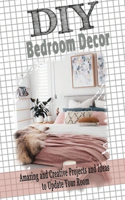 DIY Bedroom Decor