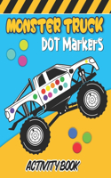 Dot Markers Activity Book Monster Truck