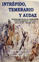 Intrépido, Temerario Y Audaz