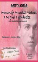 Antología Homenaje Mundial Virtual a Miguel Hernández: Antología a Miguel Hernández