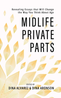 Midlife Private Parts