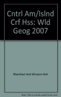 Cntrl Am/Islnd Crf Hss: Wld Geog 2007