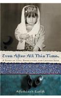 Even After All This Time