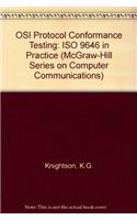 OSI Protocol Conformance Testing: ISO 9646 in Practice (McGraw-Hill Series on Computer Communications)