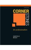 Cornerstones for Professionalism