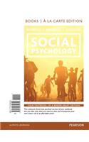 Social Psychology: Goals in Interaction, Books a la Carte Edition