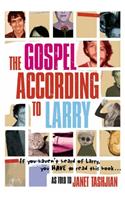 The Gospel According to Larry