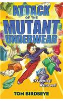Attack of the Mutant Underwear
