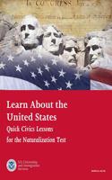 Learn about the United States: Quick Civics Lessons for the Naturalization Test (February 2016)