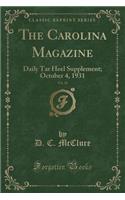 The Carolina Magazine, Vol. 61: Daily Tar Heel Supplement; October 4, 1931 (Classic Reprint)