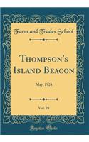 Thompson's Island Beacon, Vol. 28: May, 1924 (Classic Reprint)