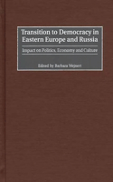 Transition to Democracy in Eastern Europe and Russia