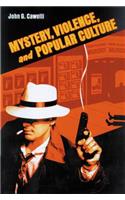 Mystery, Violence, and Popular Culture