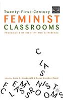 Twenty-First-Century Feminist Classrooms