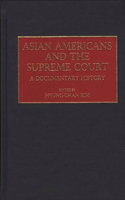 Asian Americans and the Supreme Court