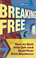 Breaking Free