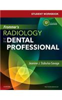 Student Workbook for Frommer's Radiology for the Dental Professional