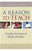 Reason to Teach