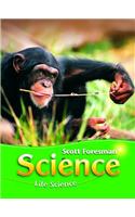 Science 2008 Student Edition (Softcover) Grade 2 Module a Life Science
