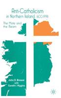 Anti-Catholicism in Northern Ireland, 1600-1998