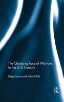 Changing Face of Warfare in the 21st Century