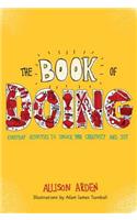 The Book of Doing: Everyday Activities to Unlock Your Creativity and Joy