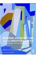 Modern Architecture and the Mediterranean