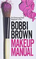 Bobbi Brown Makeup Manual