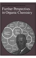 Futher Perspectives in Organic Chemistry
