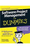 Software Project Management For Dummies: (For Dummies)