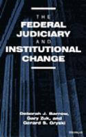 The Federal Judiciary and Institutional Change