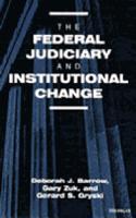 The Federal Judiciary and Institutional Change