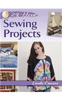 24-Hour Sewing Projects