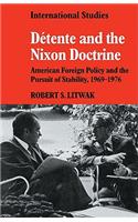 D Tente and the Nixon Doctrine