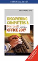 Discovering Computers and Microsoft Office 2007