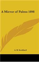 A Mirror of Palms 1898