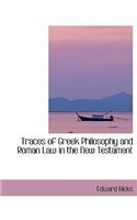 Traces of Greek Philosophy and Roman Law in the New Testament