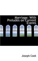 Marriage