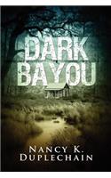 Dark Bayou