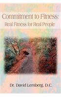 Commitment to Fitness: Real Fitness for Real People