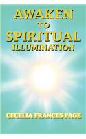 Awaken to Spiritual Illumination